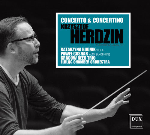Herdzin/ Budnik/ Elblag Chamber Orch - Concerto & Concertino