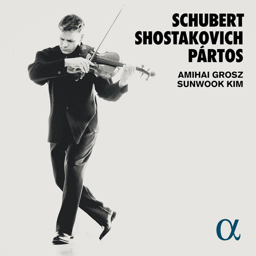 Grosz Kim - Schubert Shostakovich Partos