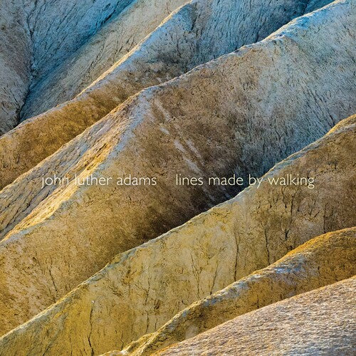 Adams/ Jack Quartet - Lines Made By Walking