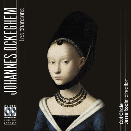 Ockeghem/ Cut Circle/ Rodin - Les Chanson