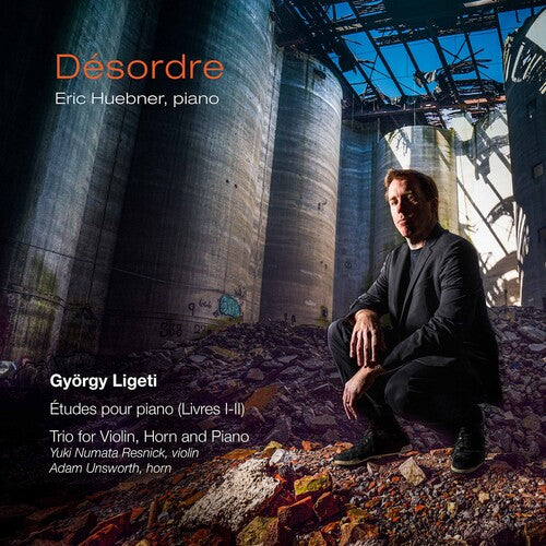 Ligeti/ Resnick/ Huebner - Deesordre