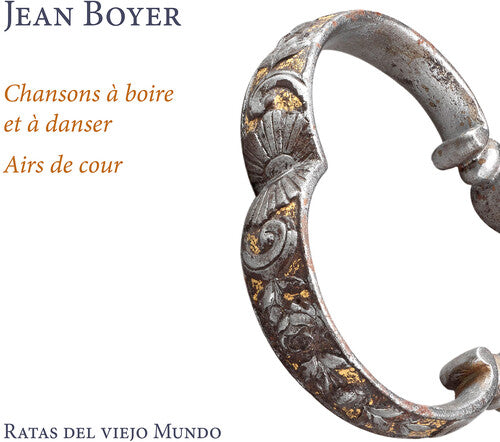 Boyer/ Ratas Del Viejo Mundo - Chansons a Boire Et a Danser