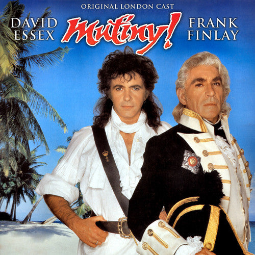 Original London Cast/ David Essex - Mutiny: Original London Cast