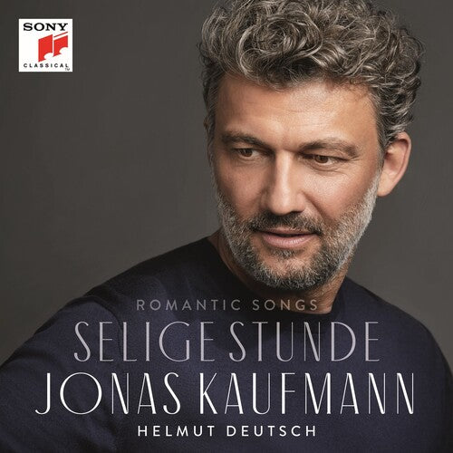Kaufmann - Selige Stunde - Romantic Songs