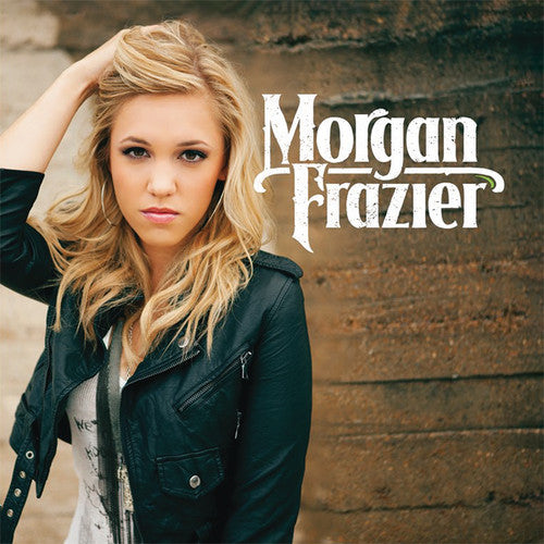 Morgan Frazier - Morgan Frazier