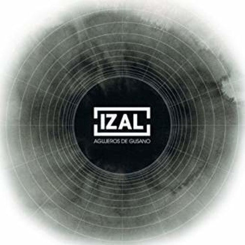Izal - Agujeros De Gusano
