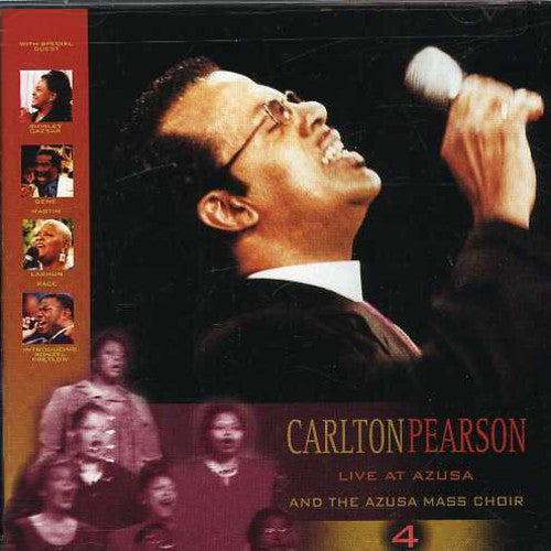 Carlton Pearson - Live At Azusa Vol.4