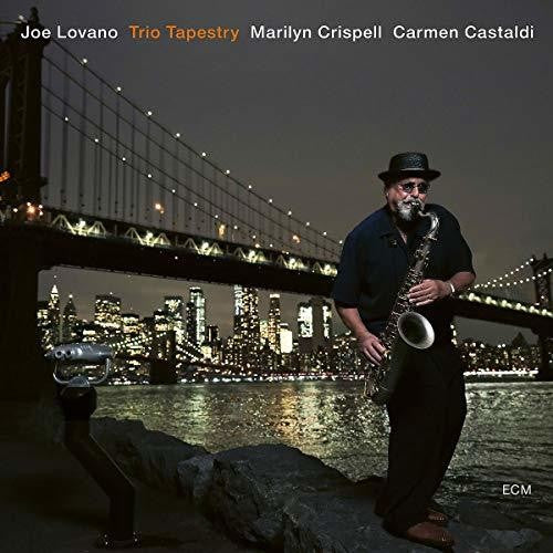 Joe Lovano / Marilyn Crispell / Carmen Castaldi - Trio Tapestry