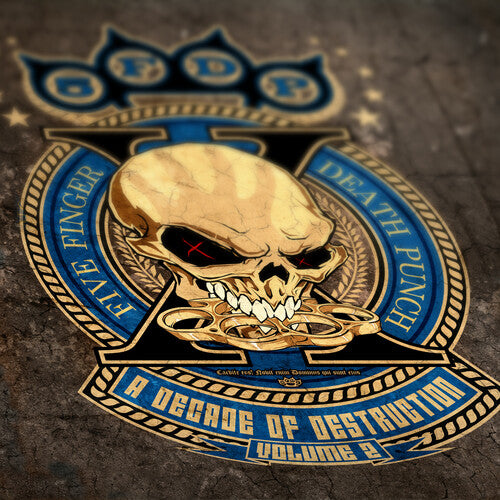 Five Finger Death Punch - A Decade Of Destruction, Vol. 2