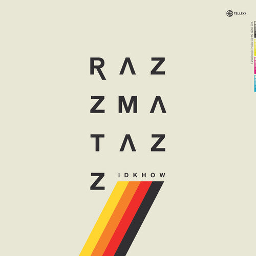 I Dont Know How But They Found Me - RAZZMATAZZ