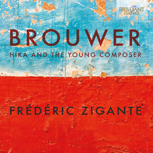 Brouwer/ Zigante - Hika & Young Composer