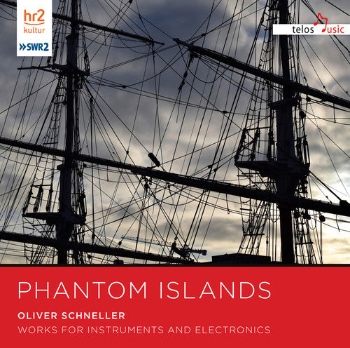 Schneller/ Ensemble Modern - Phantom Islands
