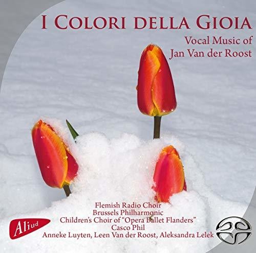 Roost/ Flemish Radio Choir - Colori Della Gioia