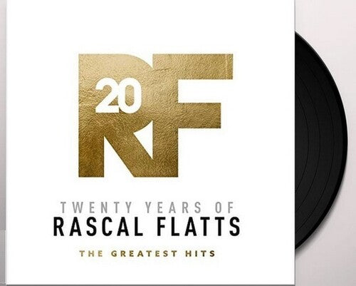 Rascal Flatts - Twenty Years Of Rascal Flatts - The Greatest Hits