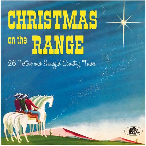 Various Artists - Christmas On The Range: 26 Festive And Swingin' Country Tunes (Various Artists)