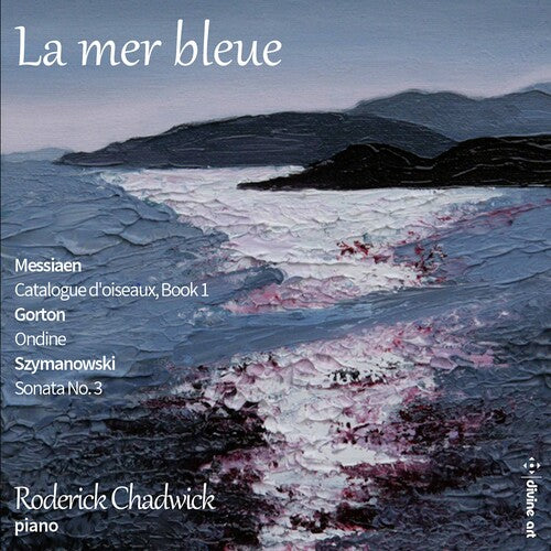 Roderick Chadwick - La Mer Bleue