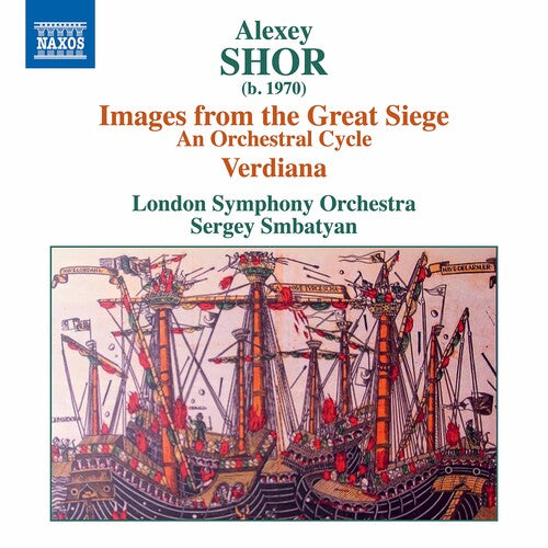 Shor/ London Symphony Orch/ Smbtayan - Images from the Great Siege