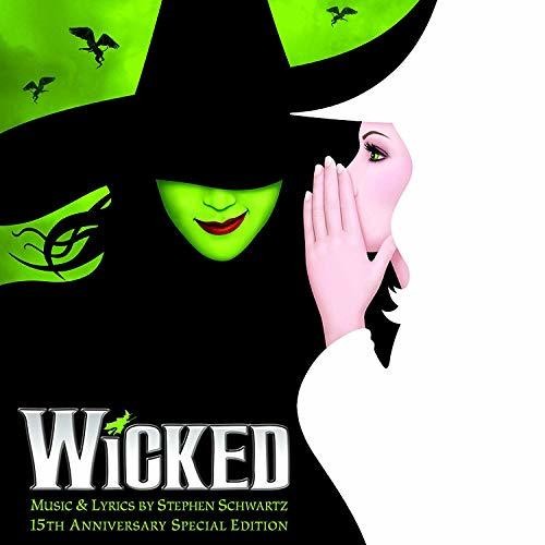 Wicked: The 15th Anniversary Edition/ Various - Wicked - The 15th Anniversary Edition (Various Artists)