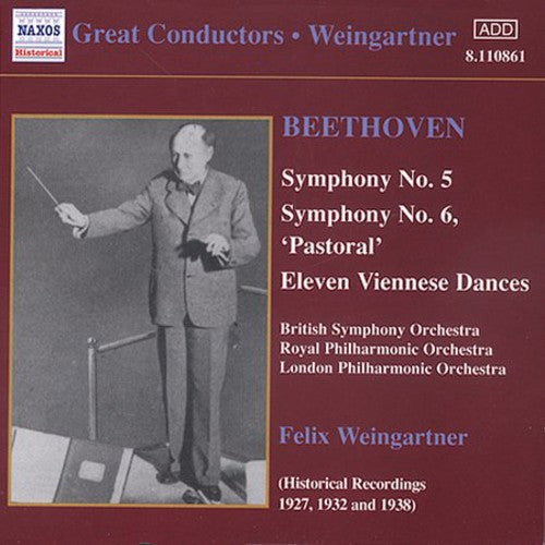 Weingartner/ Beethoven/ Rpo/ Lpo - Plays Beethoven Sym 5/6/Viennese Dances (11)