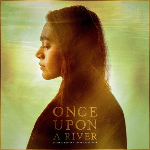 Once Upon a River/ Original Motion Picture - Once Upon a River (Original Motion Picture Soundtrack)