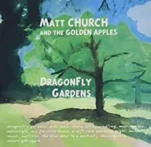 Matt Church & the Golden Apples - Dragonfly Gardens