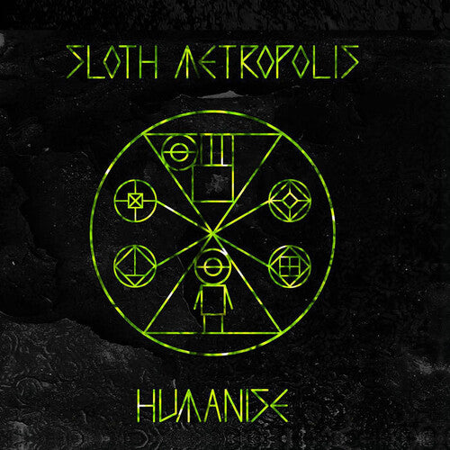 Sloth Metropolis - Humanise
