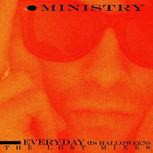 Ministry - Everyday (Is Halloween): The Lost Mixes