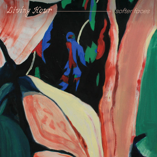 Living Hour - Softer Faces