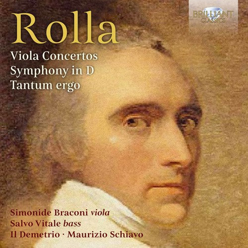 Rolla/ Braconi - Viola Concertos / Symphony in D / Tantum Ergo