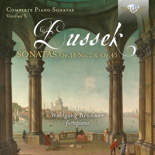 Dussek/ Brunner - Complete Piano Sonatas 5