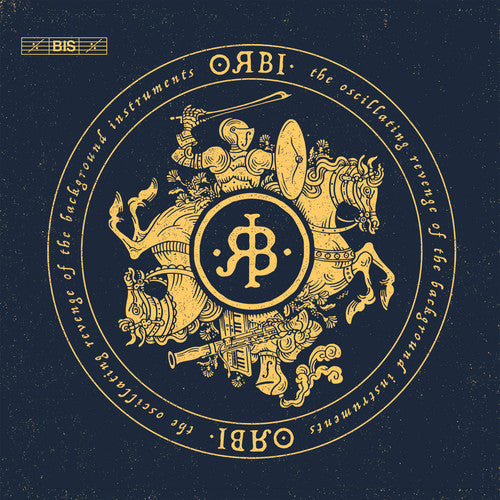 Bellamy/ Orbi - Oscillating Revenge of the Background Instruments