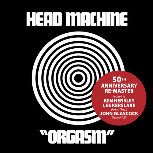 Head Machine - Orgasm: 50th Anniversary