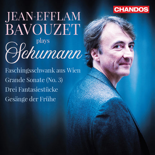Schumann/ Bavouzet - Jean-Efflam Bavouzet Plays Schumann