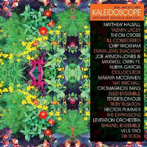 Soul Jazz Records Presents - Kaleidoscope: New Spirits Known And Unknown