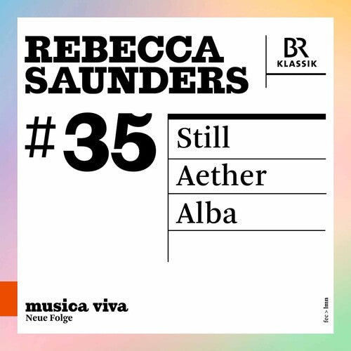 Symphonieorchester Des Bayerischen Rundfunks - Musica Viva - Saunders 35