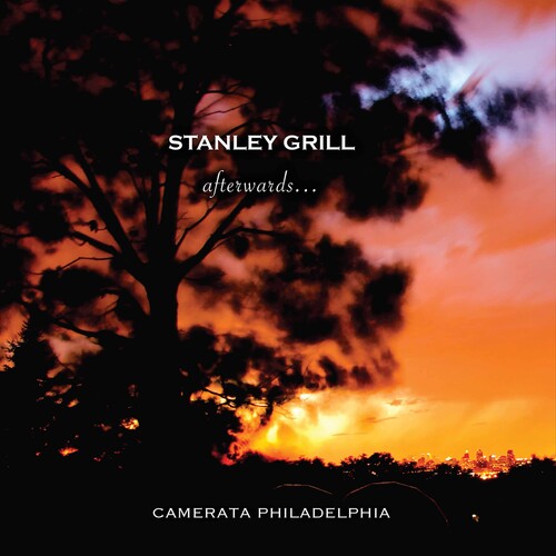 Grill/ Camerata Philadelphia - Afterwards