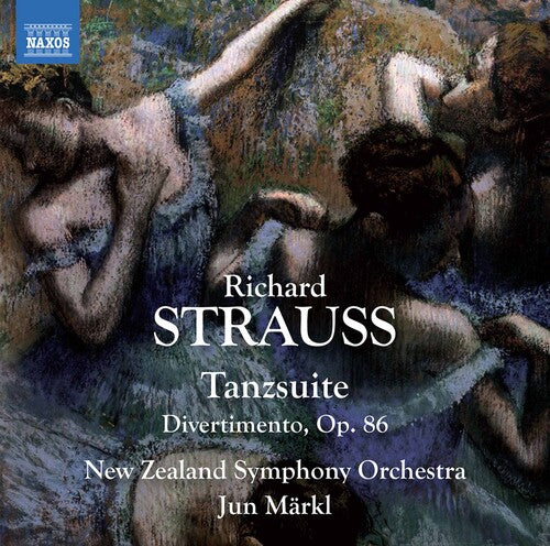 Strauss/ New Zealand Symphony Orch/ Markl - Tanzsuite / Divertimento