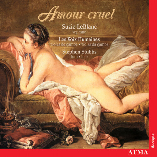 Voix Humaines/ Leblanc/ Stubbs/ Camus/ Lambert - Amour Cruel