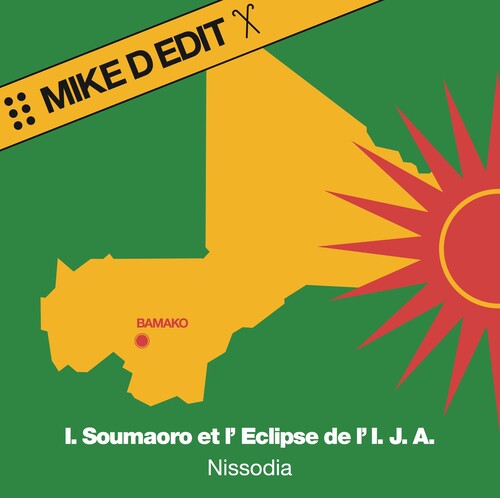 Idrissa Soumaoro Et L'Eclipse De L'Ija - Nissodia (Mike D Edit)