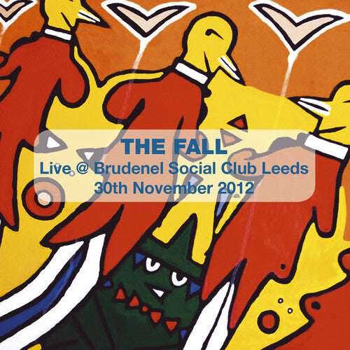Fall - Live in Leeds 2012