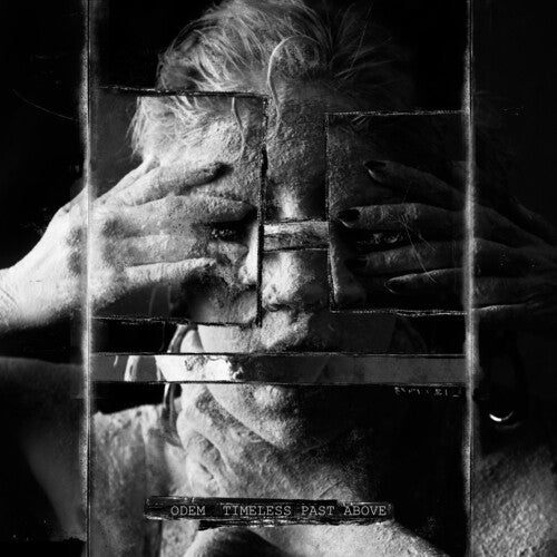 Odem - Timeless Past Above