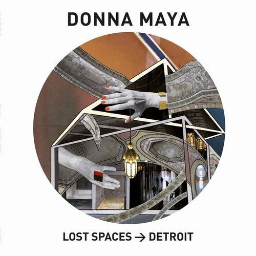 Donna Maya - Lost Spaces: Detroit