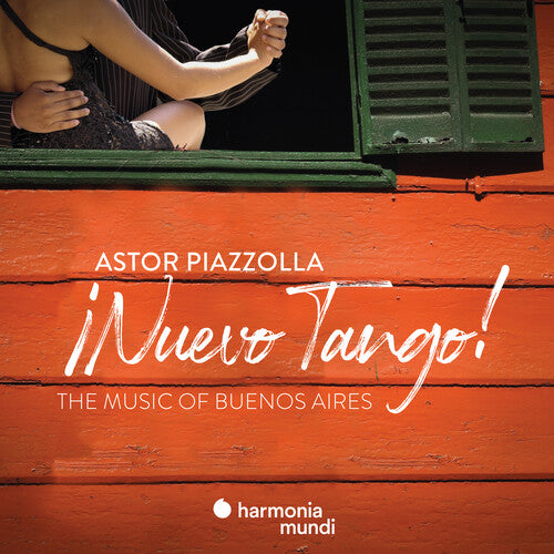 Piazzolla: Nuevo Tango! - Music of Buenos Aires - Piazzolla: Nuevo Tango! - The Music of Buenos Aires