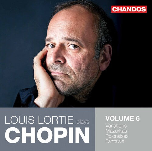 Chopin/ Lortie - Louis Lortie Plays Chopin 6