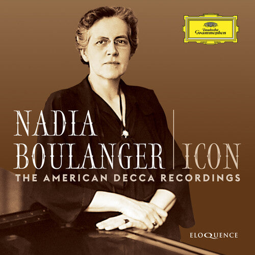 Nadia Boulanger - Icon: The American Decca Recordings