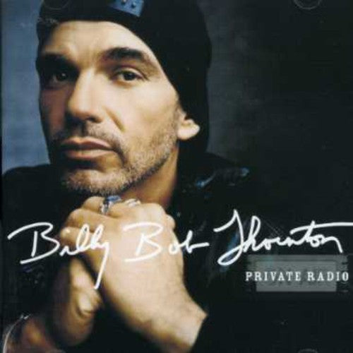 Billy Bob Thornton - Private Radio