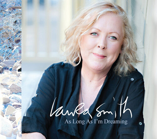 Laura Smith - As Long As I'm Dreaming