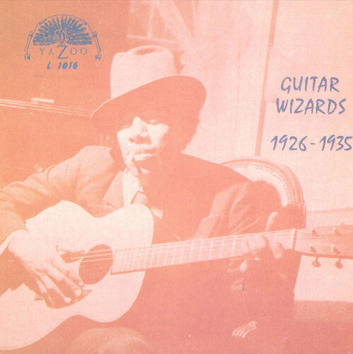 Guitar Wizards 1926-1935/ Various - Guitar Wizards (Various Artists)