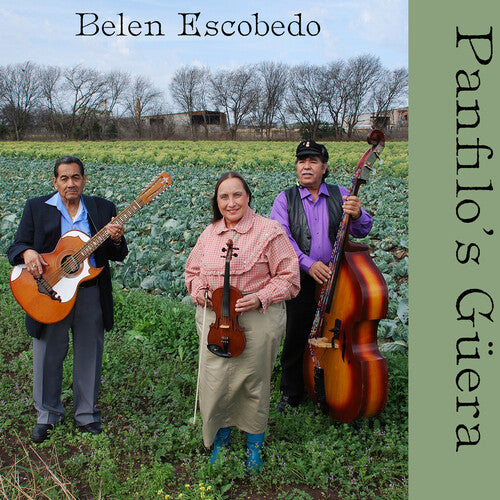 Belen Escobedo - Panfilo's Guera