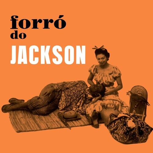 Jackson Pandeiro Do - Forro do Jackson